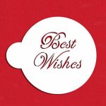 Best Wishes Stencil
