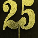 #25 Gold Acrylic Topper